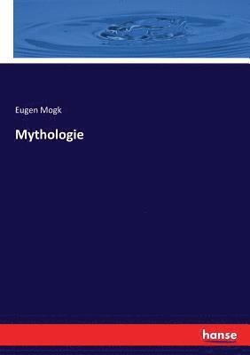 Eugen Mogk - Mythologie, Häftad