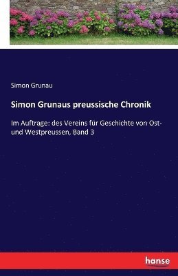 Simon Grunaus preussische Chronik 1