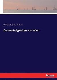 bokomslag Denkwürdigkeiten von Wien