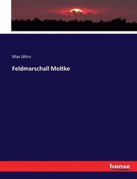 bokomslag Feldmarschall Moltke