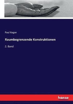 Raumbegrenzende Konstruktionen 1