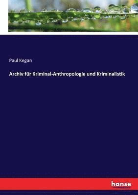 bokomslag Archiv fr Kriminal-Anthropologie und Kriminalistik