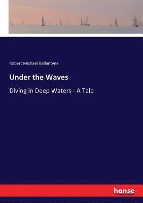 Under the Waves 1