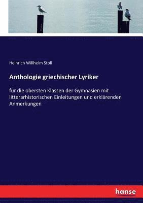 Anthologie griechischer Lyriker 1
