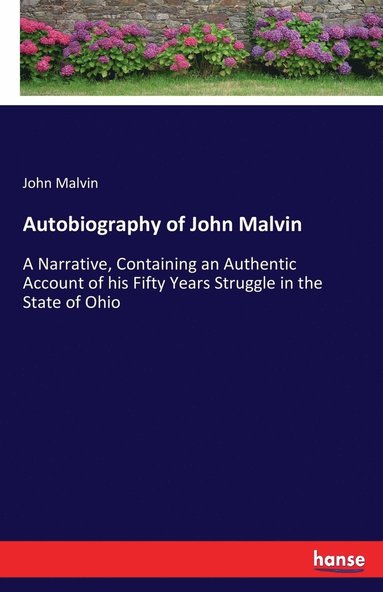 bokomslag Autobiography of John Malvin