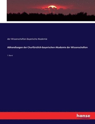bokomslag Abhandlungen der Churfürstlich-bayerischen Akademie der Wissenschaften