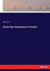 bokomslag Briefe uber Shakespeare's Hamlet