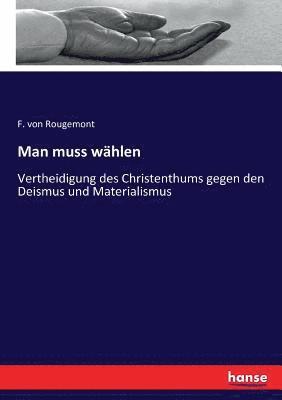 bokomslag Man muss wählen