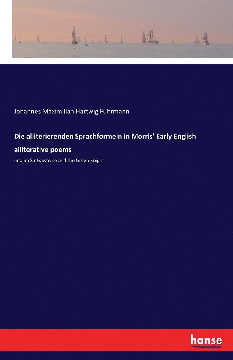 Die alliterierenden Sprachformeln in Morris' Early English alliterative poems 1