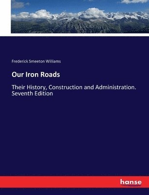 Our Iron Roads 1