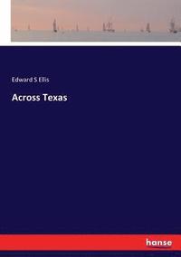 bokomslag Across Texas