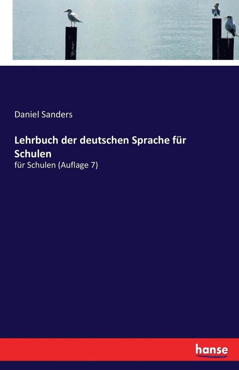 Lehrbuch der deutschen Sprache für Schulen