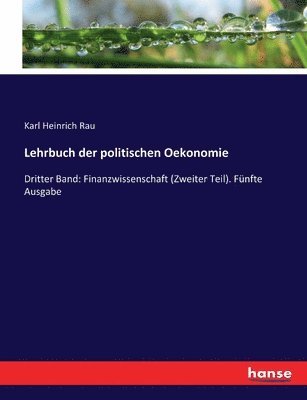 Lehrbuch der politischen Oekonomie 1