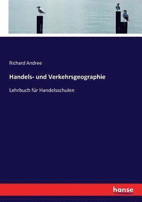 bokomslag Handels- und Verkehrsgeographie