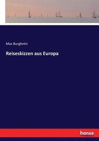 bokomslag Reiseskizzen aus Europa