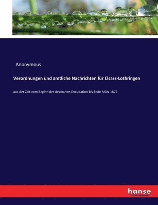 Verordnungen und amtliche Nachrichten fr Elsass-Lothringen 1