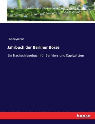 Jahrbuch der Berliner Brse 1