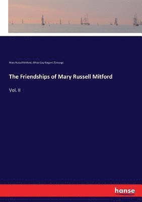 The Friendships of Mary Russell Mitford 1