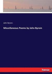 bokomslag Miscellaneous Poems by John Byrom