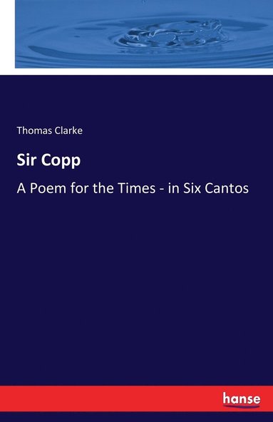 Thomas Clarke - Sir Copp, Häftad