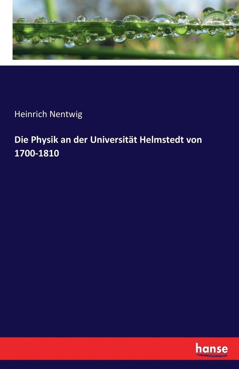 Die Physik an der Universitt Helmstedt von 1700-1810 1