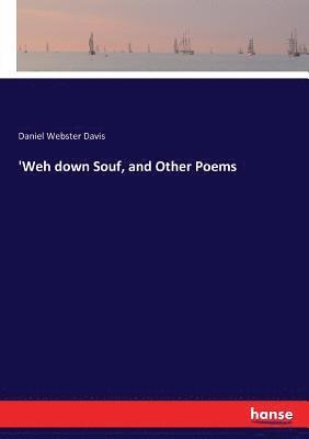 bokomslag 'Weh down Souf, and Other Poems