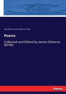 John Ruskin, James Osborne Wright - Poems, Häftad