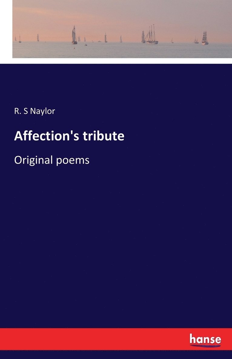 Affection's tribute 1