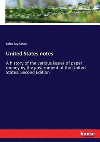 bokomslag United States notes