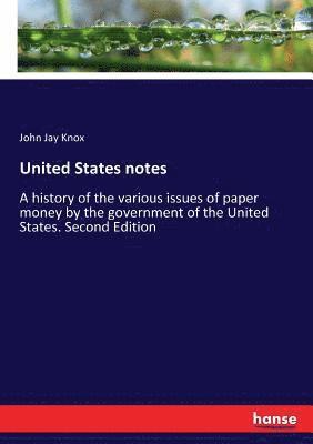 United States notes 1