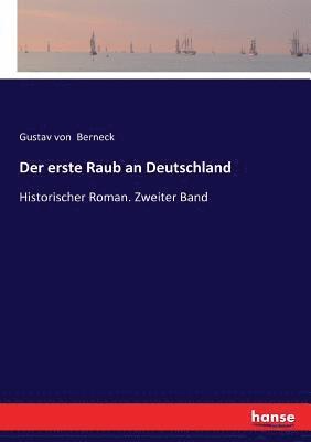 bokomslag Der erste Raub an Deutschland