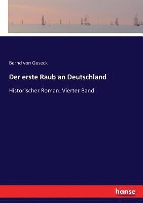 bokomslag Der erste Raub an Deutschland