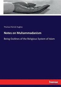 bokomslag Notes on Muhammadanism