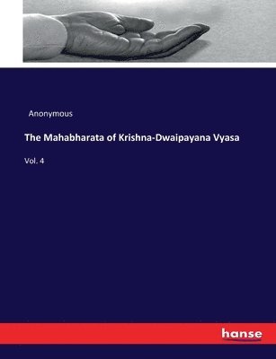 Anonymous - Mahabharata of Krishna-Dwaipayana Vyasa, Häftad