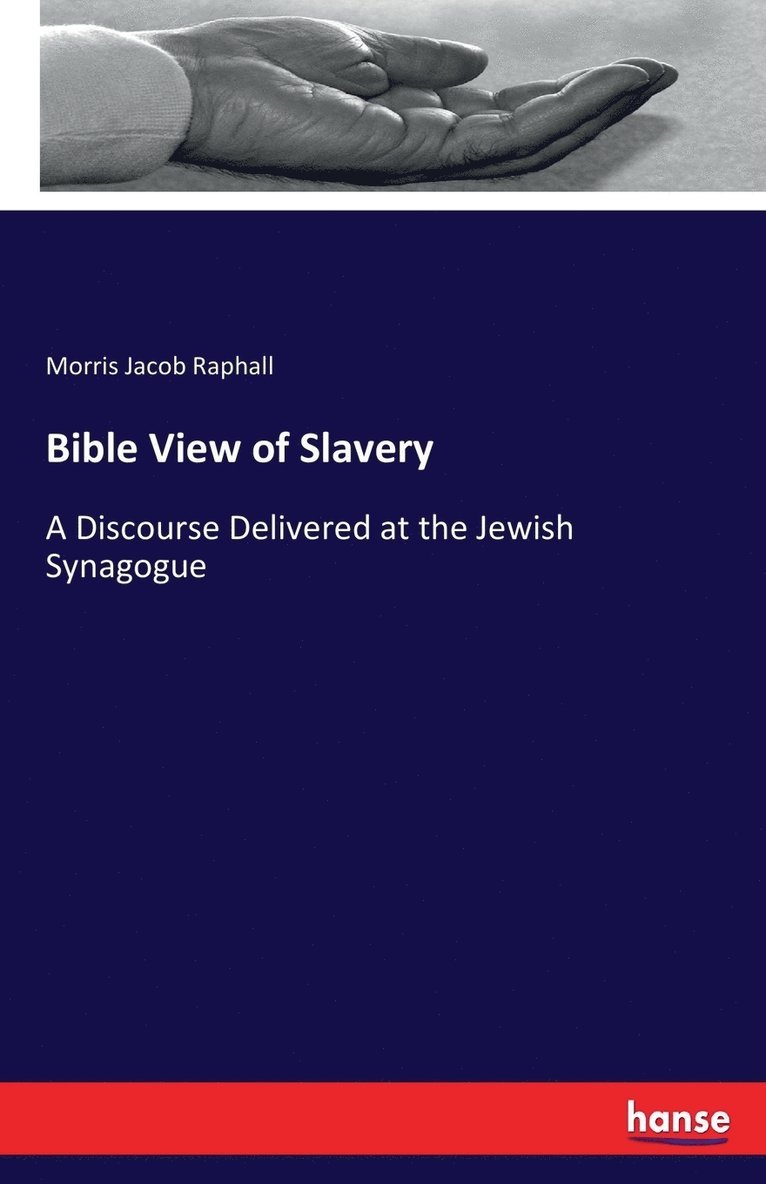 Bible View of Slavery 1