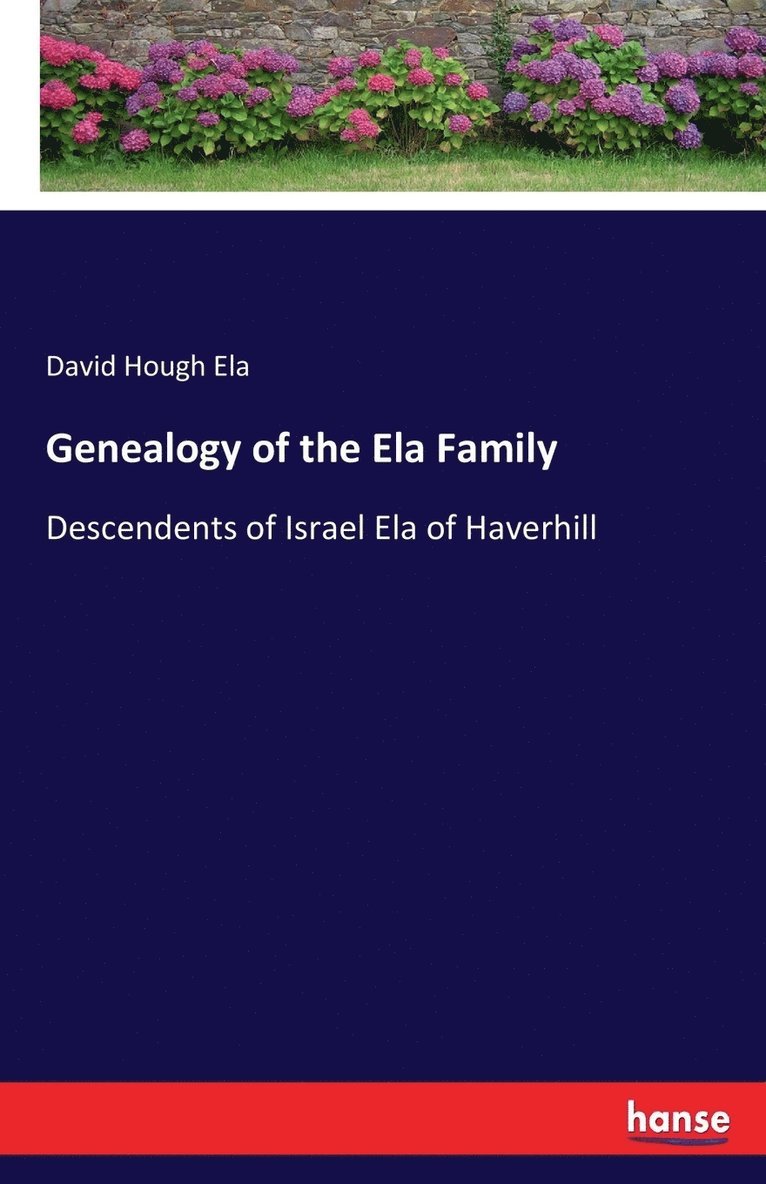 Genealogy of the Ela Family 1