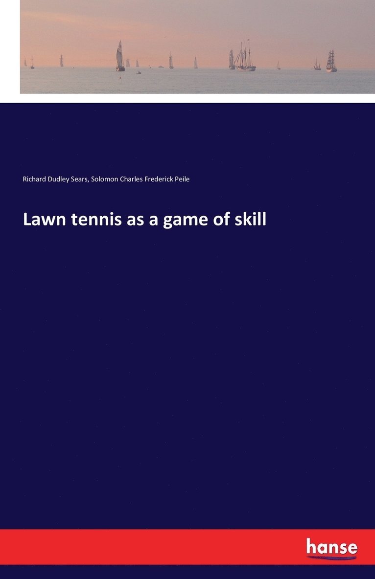 Lawn tennis as a game of skill 1