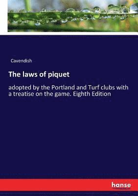 Cavendish - laws of piquet, Häftad