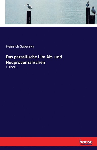 bokomslag Das parasitische i im Alt- und Neuprovenzalischen