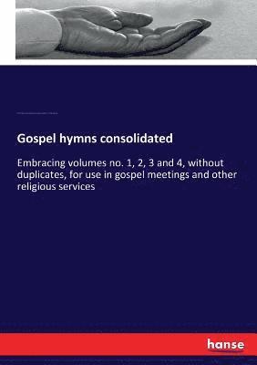 bokomslag Gospel hymns consolidated