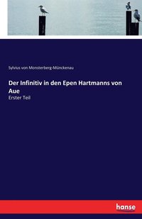 bokomslag Der Infinitiv in den Epen Hartmanns von Aue