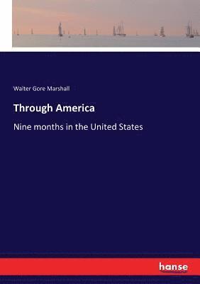bokomslag Through America