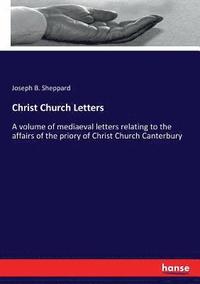 bokomslag Christ Church Letters