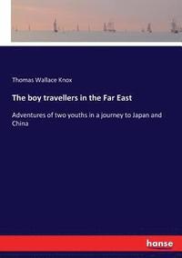 bokomslag boy travellers in the Far East