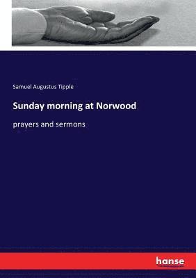 Sunday morning at Norwood 1