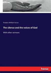 bokomslag silence and the voices of God