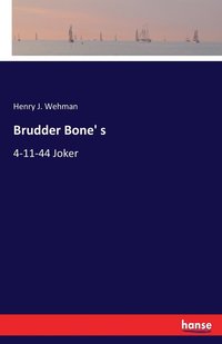 bokomslag Brudder Bone' s