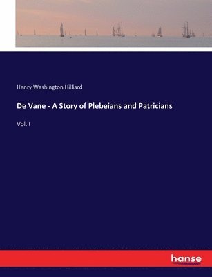 bokomslag De Vane - A Story of Plebeians and Patricians