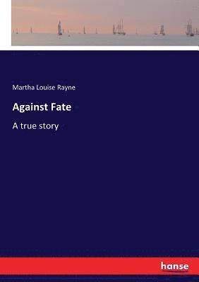 Against Fate 1