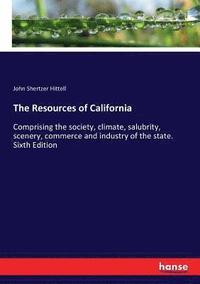 bokomslag The Resources of California